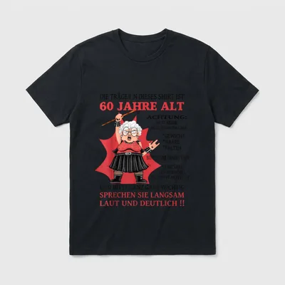Die Dame ist 60 T-Shirt – Comic-Oma mit Gehstock und Spruch „60 Jahre alt“ – Klassisches T-Shirt in Schwarz