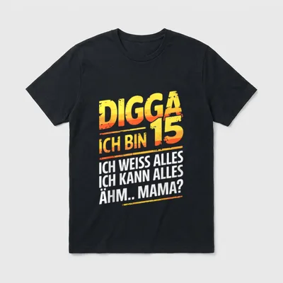 Digga Ich Bin Ich Weiss Geburtstag T-Shirt – Klassisches T-Shirt in Schwarz