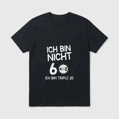Nicht 60 Triple 20 T-Shirt – Ich bin nicht 60, ich bin Triple 20, mit Dartscheibe – Klassisches T-Shirt in Schwarz