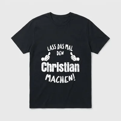 Lustiges Christian Geburtstag personalisiertes T-Shirt – Klassisches T-Shirt in Schwarz