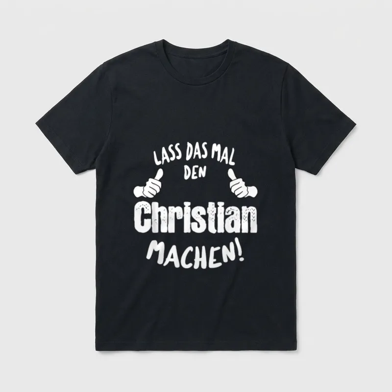 Lustiges Christian Geburtstag personalisiertes T-Shirt – Klassisches T-Shirt in Schwarz
