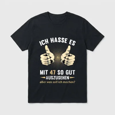 47. Geburtstag Mann Frau T-Shirt 0281 – Klassisches T-Shirt in Schwarz