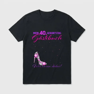 Lustig Gästebuch 40 Jahre Geburtstag T-Shirt – Klassisches T-Shirt in Schwarz