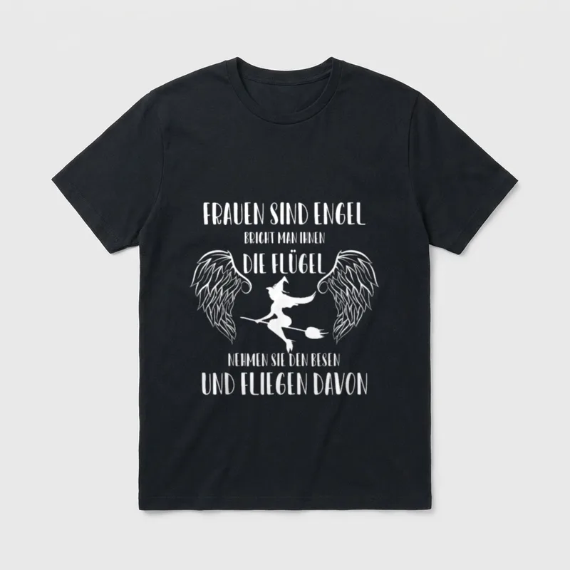 Frauen sind Engel lustiger T-Shirt – Klassisches T-Shirt in Schwarz
