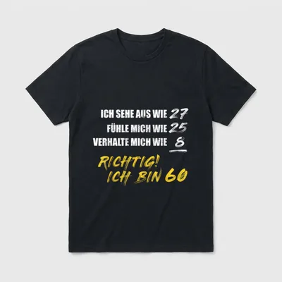 Lustiges 60er Geburtstag T-Shirt – Spruch „Ich sehe aus wie 27 ... ich bin 60“ – Klassisches T-Shirt in Schwarz