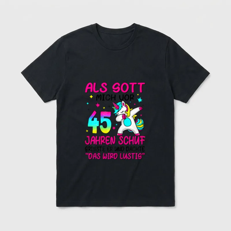 45 Geburtstag Frauen 45 T-Shirt – Tanzendes Einhorn mit Spruch „Das wird lustig“ und Zahl 45 – Klassisches T-Shirt in Schwarz