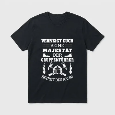 Gruppenführer Geburtstag T-Shirt – Klassisches T-Shirt in Schwarz