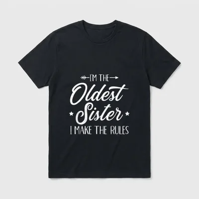 Älteste Schwester lustiger Spruch T-Shirt – Klassisches T-Shirt in Schwarz