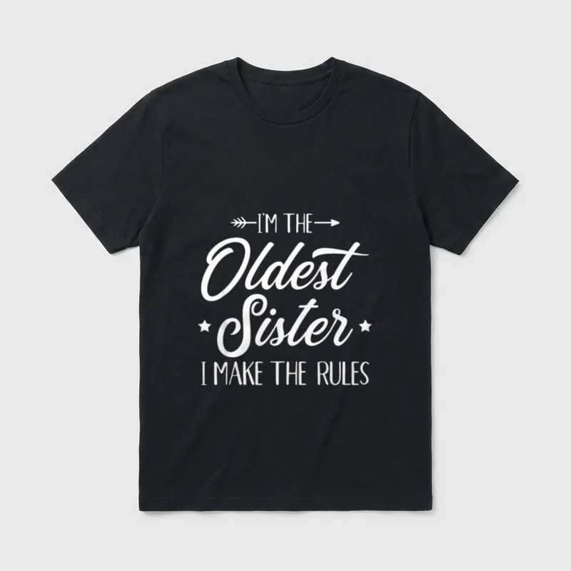 Älteste Schwester lustiger Spruch T-Shirt – Klassisches T-Shirt in Schwarz