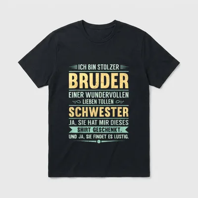 Lustiges Bruder Schwester Spruch T-Shirt – Klassisches T-Shirt in Schwarz