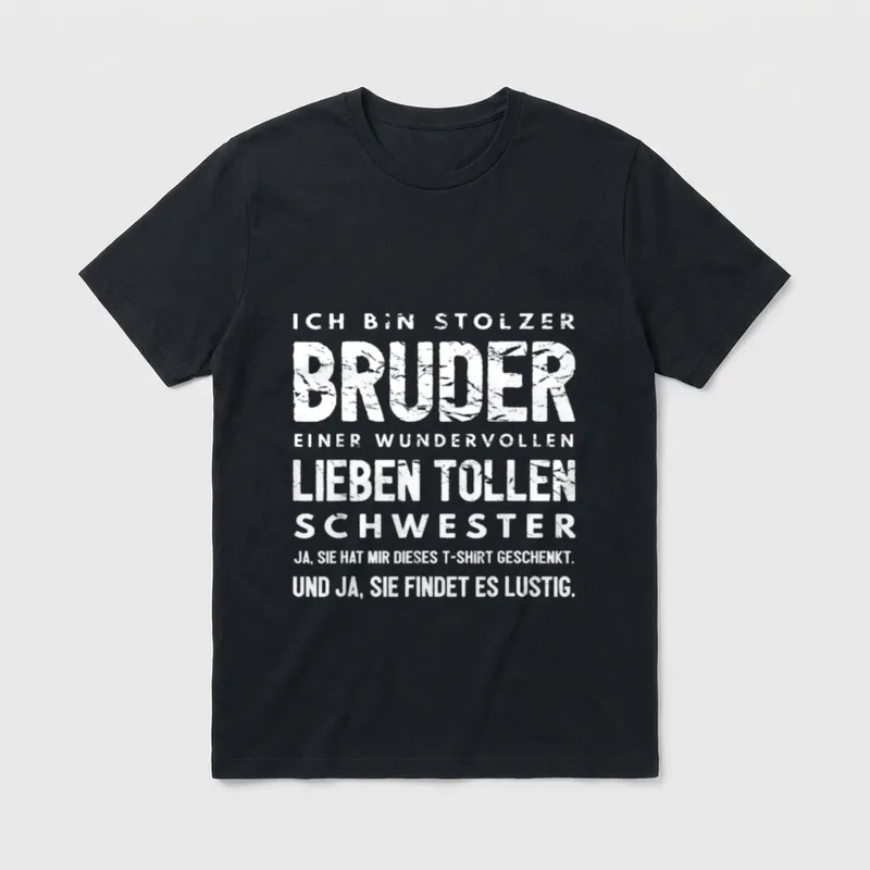Stolze Schwester T-Shirt – Spruch: stolzer Bruder einer wundervollen Schwester – Klassisches T-Shirt in Schwarz