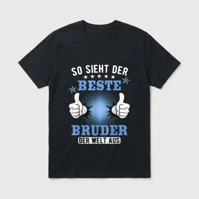 Lustiger Spruch für den besten T-Shirt – Klassisches T-Shirt in Schwarz