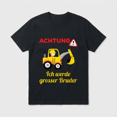 Shirt Großer Bruder – Bagger mit Warndreieck und Schriftzug „Ich werde grosser Bruder“ – Klassisches T-Shirt in Schwarz