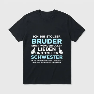 Bruder Schwester Spruch Lustig Witzig T-Shirt – Klassisches T-Shirt in Schwarz