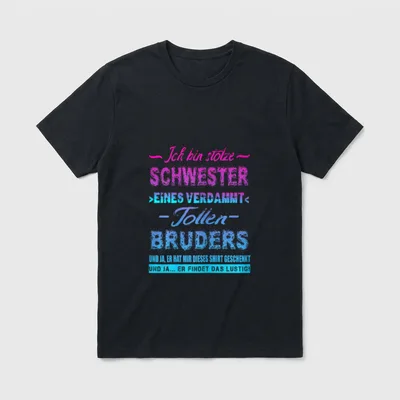 Lustiges Stolze Schwester Bruder T-Shirt – Klassisches T-Shirt in Schwarz