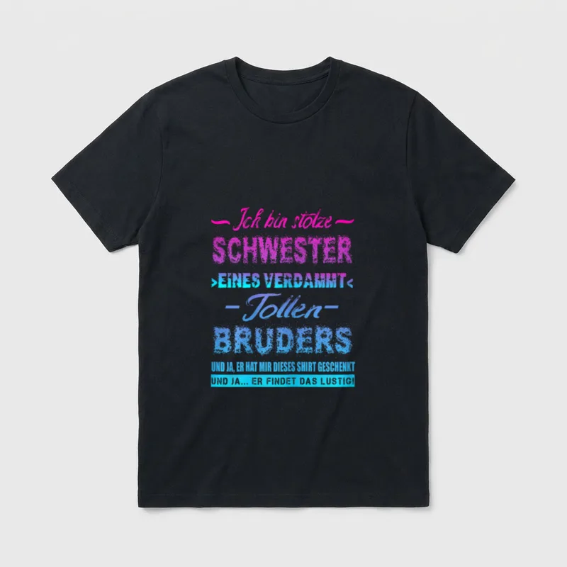 Lustiges Stolze Schwester Bruder T-Shirt – Klassisches T-Shirt in Schwarz