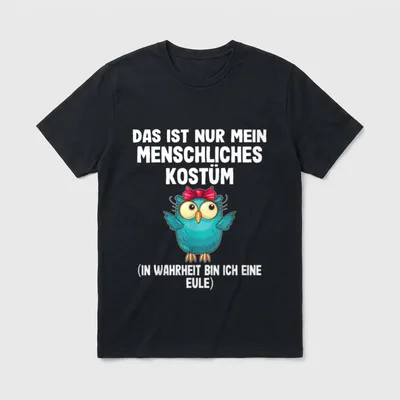 Halloween Kostüm T-Shirt – Cartoon-Eule mit Schleife, Spruch „menschliches Kostüm“ – Klassisches T-Shirt in Schwarz