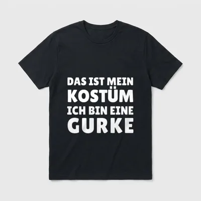 Karneval T-Shirt Herren – Weißer Schriftzug „Das ist mein Kostüm, ich bin eine Gurke“ – Klassisches T-Shirt in Schwarz