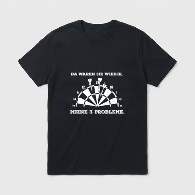 Dart Spruch Lustig Outfit T-Shirt – Dartscheibe mit drei Pfeilen, Spruch über drei Probleme – Klassisches T-Shirt in Schwarz