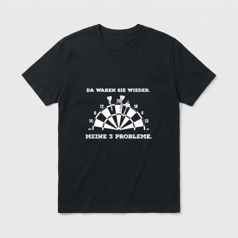 Dart Spruch Lustig Outfit T-Shirt – Dartscheibe mit drei Pfeilen, Spruch über drei Probleme – Klassisches T-Shirt in Schwarz