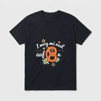 I mog mi ned aufbrezeln T-Shirt – Brezel mit Edelweiß und Schriftzug I mog mi ned aufbrezeln – Klassisches T-Shirt in Schwarz