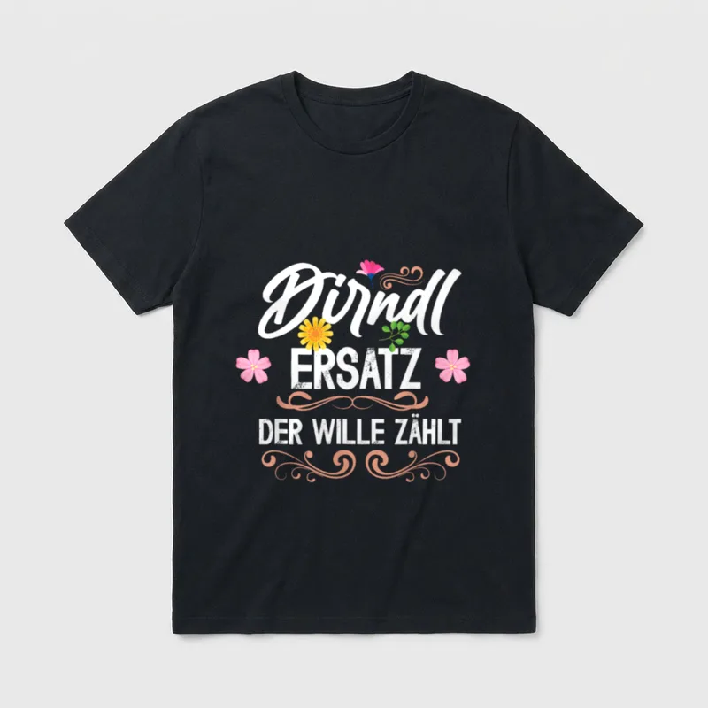 Lustiges Dirndl Ersatz Oktoberfest T-Shirt – Klassisches T-Shirt in Schwarz