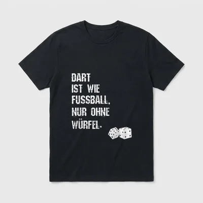 Dart Spruch Lustig Outfit 180 T-Shirt – Klassisches T-Shirt in Schwarz