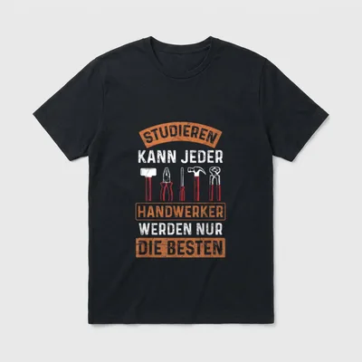 Studieren Kann Jeder Handwerker T-Shirt – Klassisches T-Shirt in Schwarz