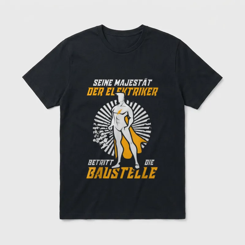 Seine Majestät der Elektriker T-Shirt – Superheld mit Umhang und Blitz, Spruch Baustelle – Klassisches T-Shirt in Schwarz