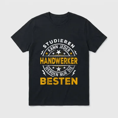 Handwerker Lustiger Spruch Studieren T-Shirt – Klassisches T-Shirt in Schwarz