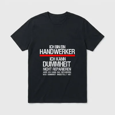Handwerker Humor lustiger Spruch T-Shirt – Klassisches T-Shirt in Schwarz