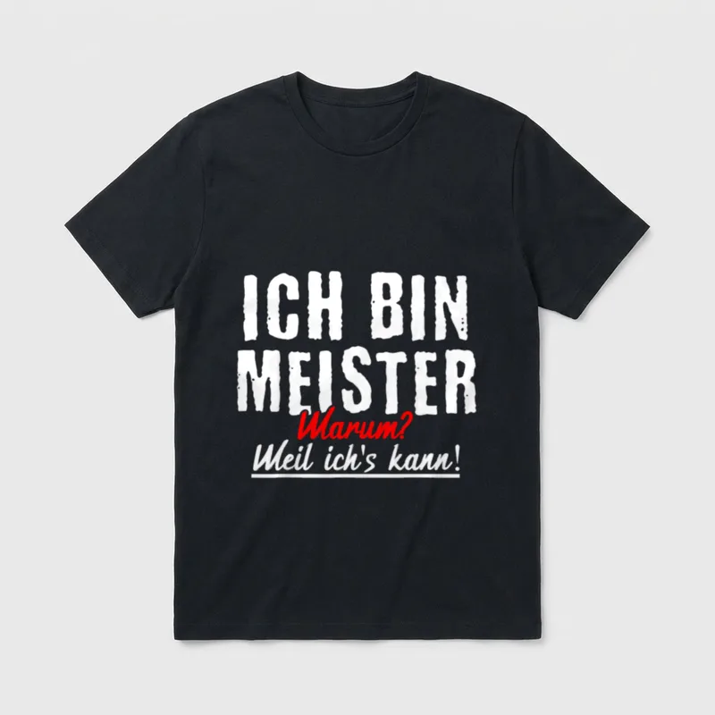 Lustiger Spruch für Meister T-Shirt – Klassisches T-Shirt in Schwarz