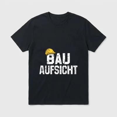 Pfusch am Bau T-Shirt – Schriftzug „BAU AUFSICHT“ mit gelbem Bauhelm, rissige Optik – Klassisches T-Shirt in Schwarz