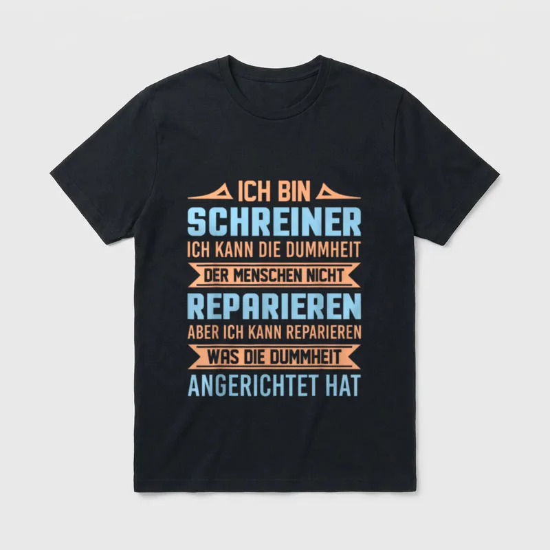 Tischler Beruf Schreinerei Spruch T-Shirt – Klassisches T-Shirt in Schwarz