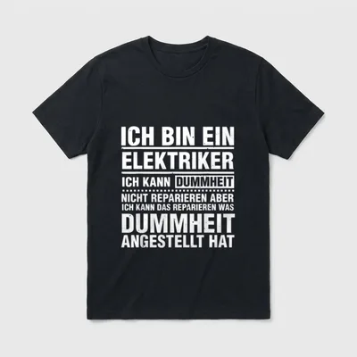 Lustiger Elektriker Dummheit Spruch T-Shirt – Klassisches T-Shirt in Schwarz