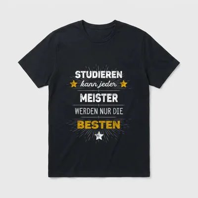 Meister Lustig Spruch Beruf T-Shirt – Klassisches T-Shirt in Schwarz