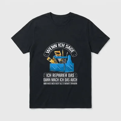 Hausmeister Spruch Heimwerker Handwerker T-Shirt – Klassisches T-Shirt in Schwarz