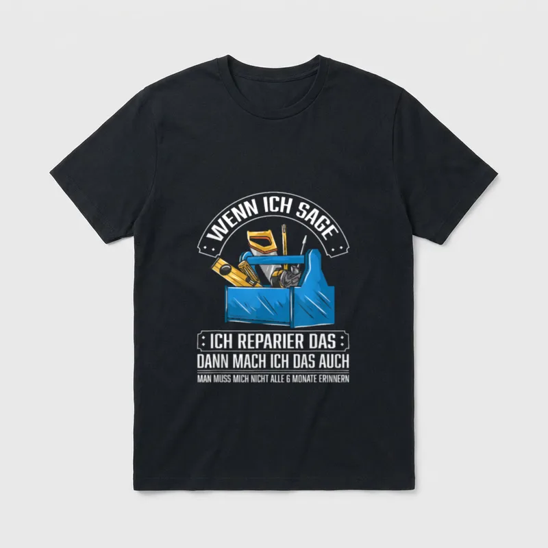 Hausmeister Spruch Heimwerker Handwerker T-Shirt – Klassisches T-Shirt in Schwarz
