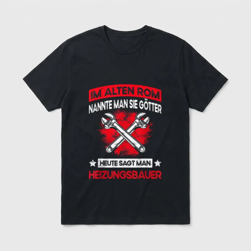 Lustiger Heizungsbauer Spruch Installateur T-Shirt – Klassisches T-Shirt in Schwarz