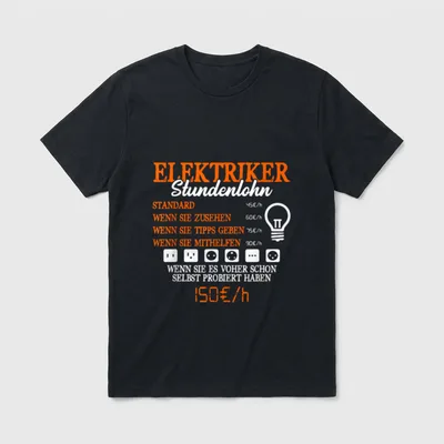 Elektriker Stundenlohn Spruch Elektronik T-Shirt – Klassisches T-Shirt in Schwarz