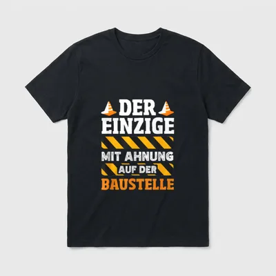 Einzige mit Ahnung T-Shirt – Der Einzige mit Ahnung auf der Baustelle, mit Leitkegeln – Klassisches T-Shirt in Schwarz