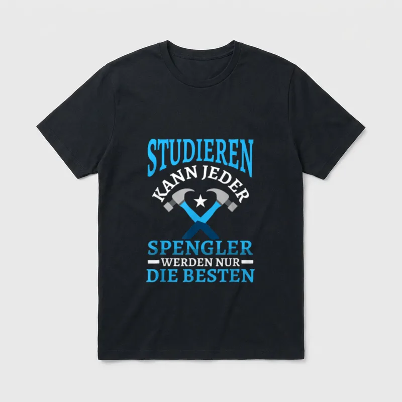 Spengler Spruch Werkzeug Klempner Handwerker T-Shirt – Klassisches T-Shirt in Schwarz