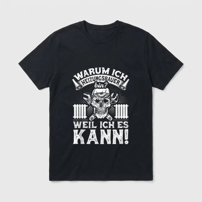 Heizungsbauer Spruch Heizungsinstallateur Handwerker T-Shirt – Klassisches T-Shirt in Schwarz