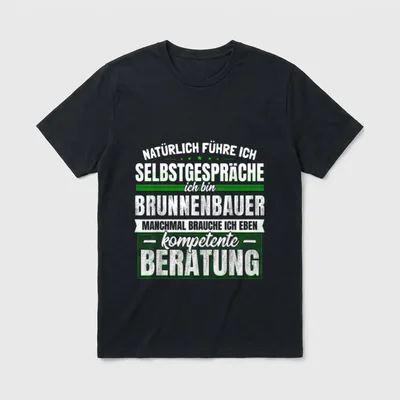 Brunnenbauer Lustiges Brunnen Handwerker T-Shirt – Klassisches T-Shirt in Schwarz