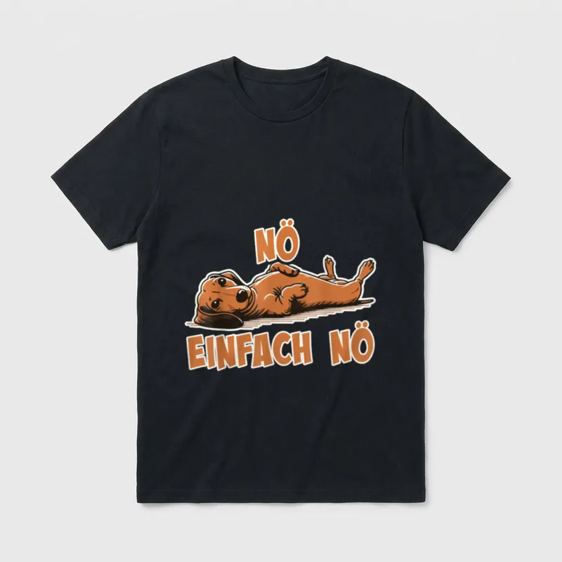 Nö Einfach Nö Dackel T-Shirt – Liegender Dackel mit Schriftzug „Nö Einfach Nö“ – Klassisches T-Shirt in Schwarz