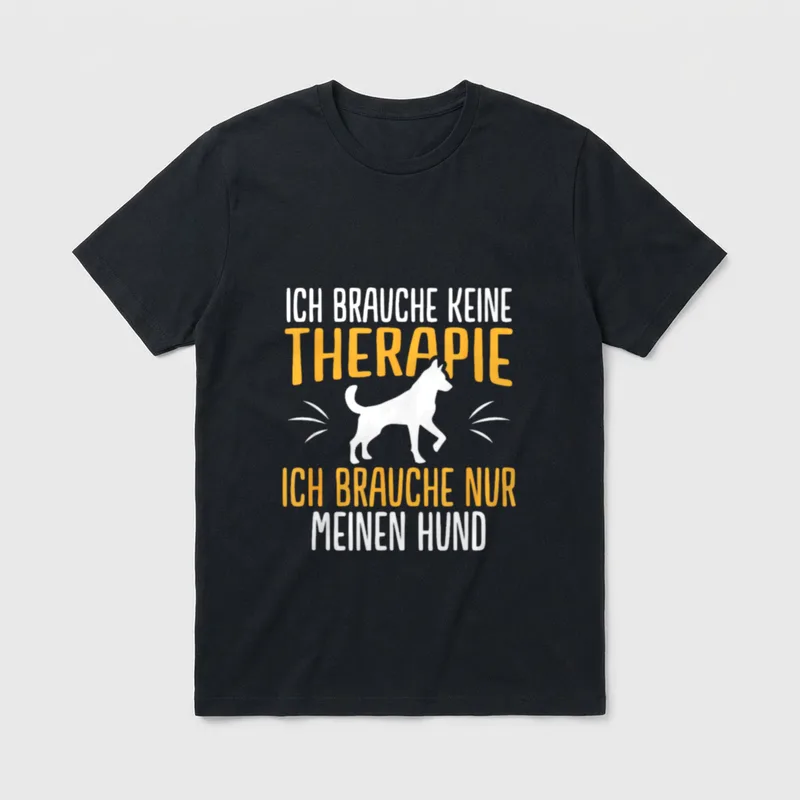 Ich Brauche Keine Therapie T-Shirt – Laufender Hund mit Spruch über Therapie und Hund – Klassisches T-Shirt in Schwarz