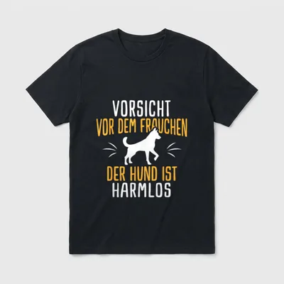 Vorsicht Vor Dem Frauchen T-Shirt – Klassisches T-Shirt in Schwarz