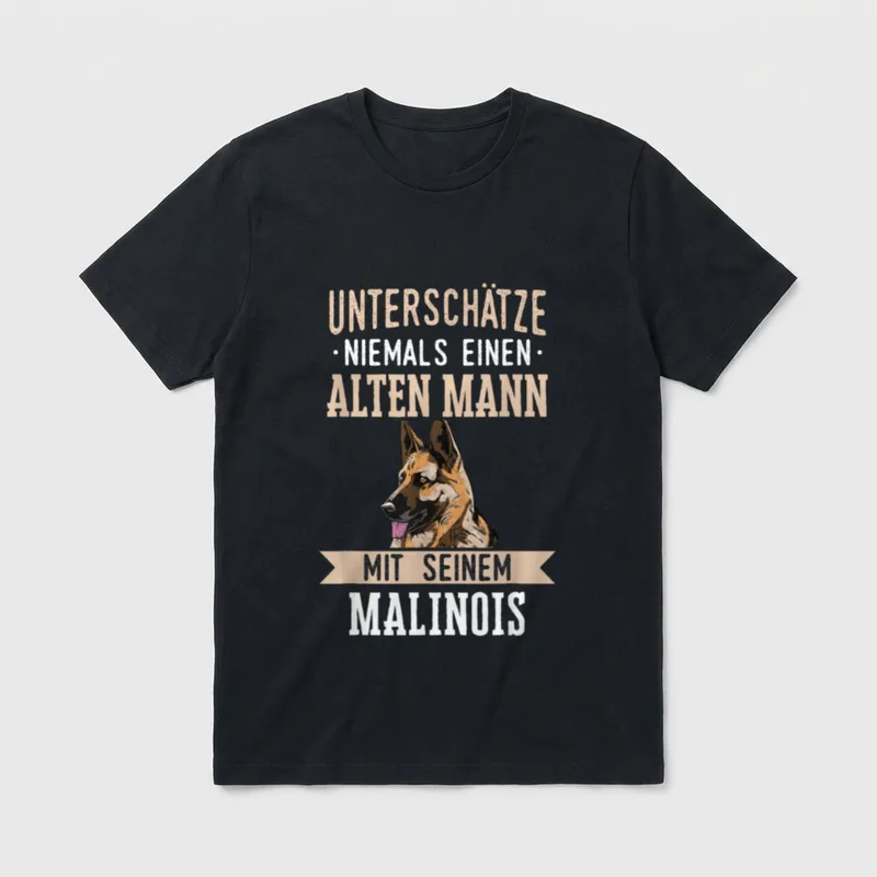 Malinois Hund Spruch Alter T-Shirt – Klassisches T-Shirt in Schwarz