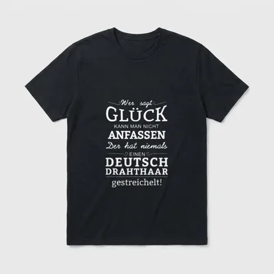 Fun Sprüche Hunde Deutsch T-Shirt – Klassisches T-Shirt in Schwarz