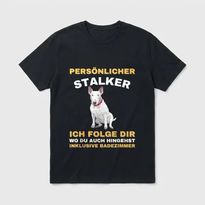 Lustiger Spruch Bullterrier Hund T-Shirt – Klassisches T-Shirt in Schwarz